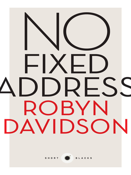 Title details for No Fixed Address by Robyn Davidson - Available